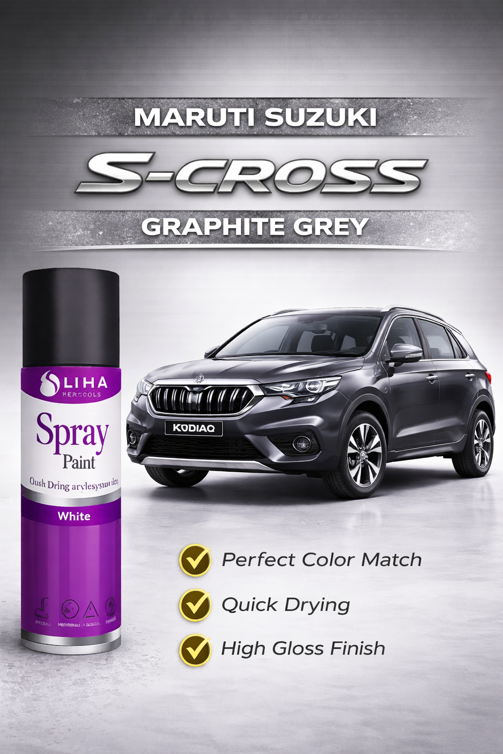 Maruti Suzuki S-Cross Graphite Grey | OEM Match | High Gloss Finish