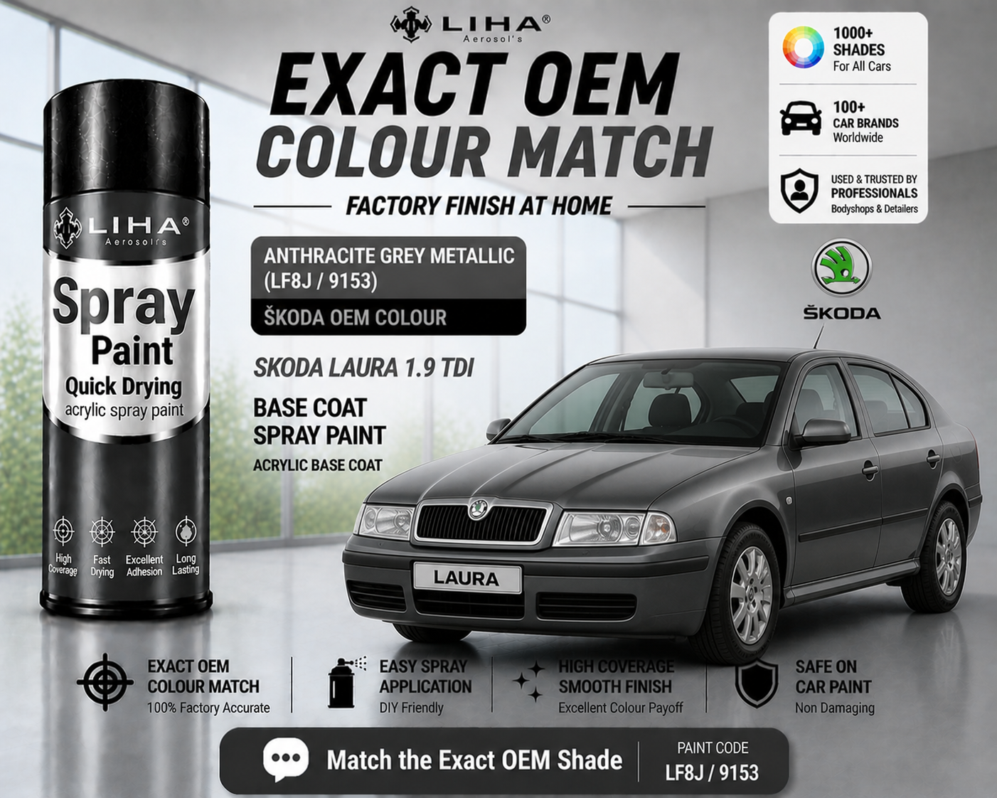 Skoda Laura 1.9 TDI Anthracite Grey Metallic (LF8J / 9153) PU Spray Paint – OEM Factory Match | LIHA Aerosols